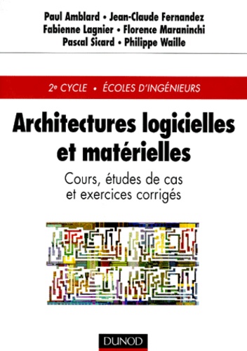 Architectures Logicielles et Matérielles - ouvrage de référence.